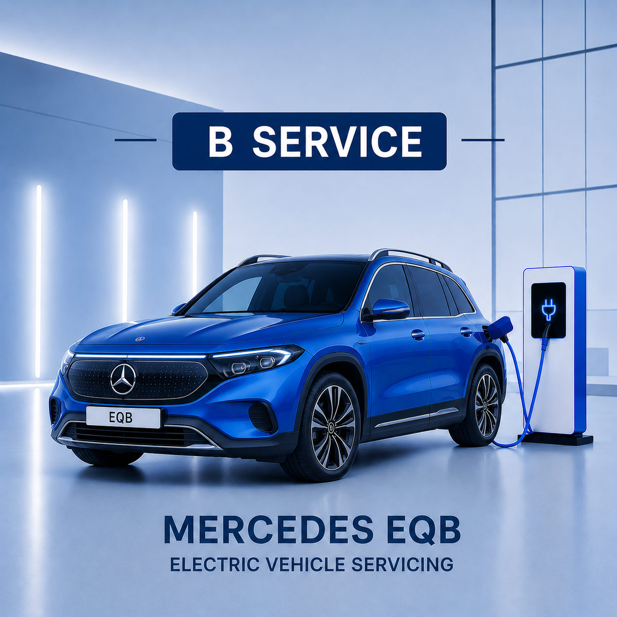 Blue Mercedes EQB electric vehicle being serviced at a charging station with 'B Service' text above.